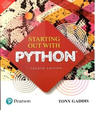 STARTING OUT WITH PYTHON |4TH EDITION